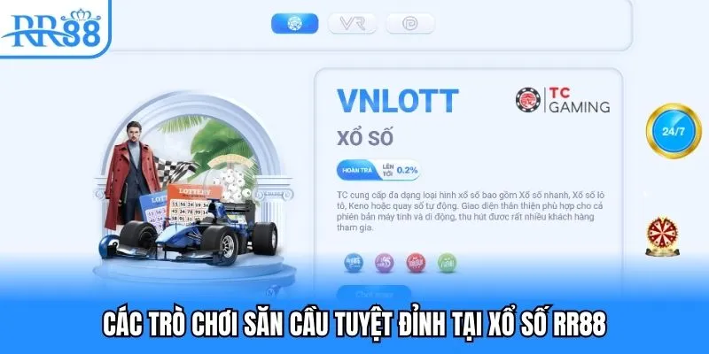 Xổ Số RR88 - Săn Cầu Uy Tín Giá Trị Cực Khủng Năm 2025 4 Các trò chơi săn cầu tuyệt đỉnh tại xổ số RR88