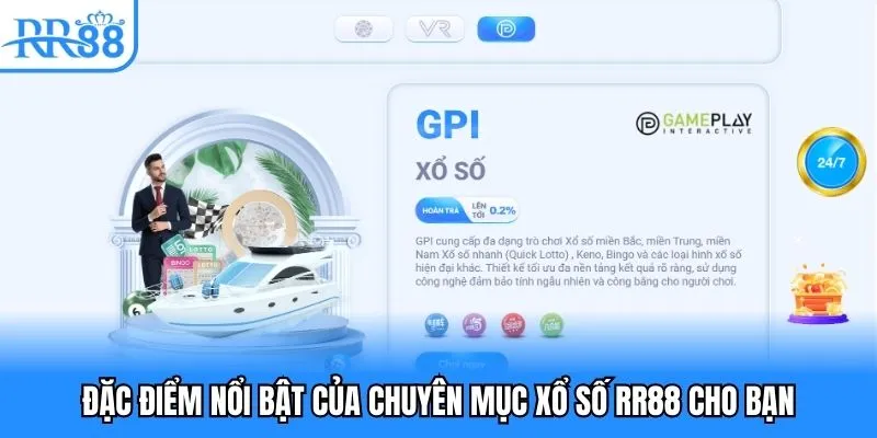 Xổ Số RR88 - Săn Cầu Uy Tín Giá Trị Cực Khủng Năm 2025 5 Đặc điểm nổi bật của chuyên mục xổ số RR88 cho bạn
