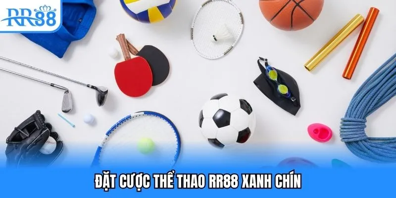 Thể Thao Rr88 - Kiếm Tiền Nóng Bỏ Túi Mỗi Ngày Cùng Cao Thủ 9 Đặt cược thể thao rr88 xanh chín