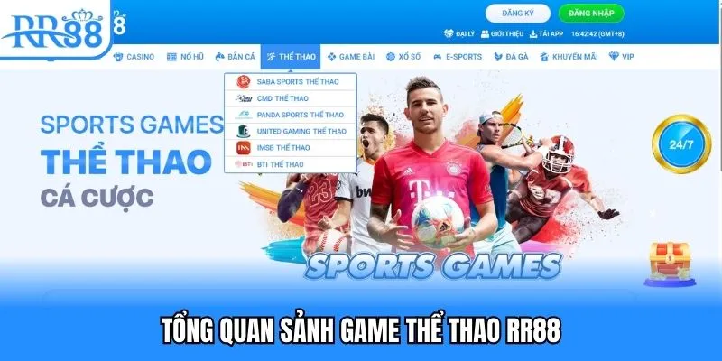 Thể Thao Rr88 - Kiếm Tiền Nóng Bỏ Túi Mỗi Ngày Cùng Cao Thủ 1 Tổng quan sảnh game thể thao RR88